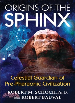 Origins of the Sphinx ─ Celestial Guardian of Pre-Pharaonic Civilization