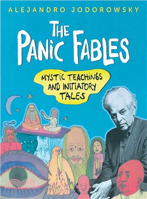 The Panic Fables ─ Mystic Teachings and Initiatory Tales