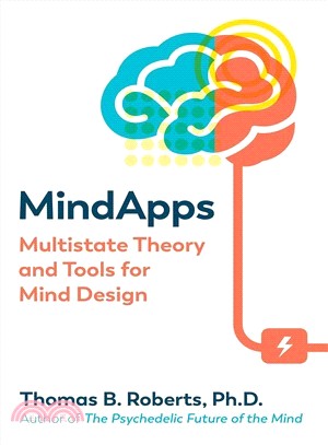 Mindapps ― Multistate Theory and Tools for Mind Design