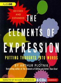 The Elements of Expression ─ Putting Thoughts into Words