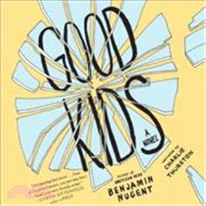 Good Kids ─ A Novel
