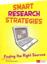 Smart Research Strategies—Finding the Right Sources