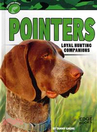 Pointers—Loyal Hunting Companions