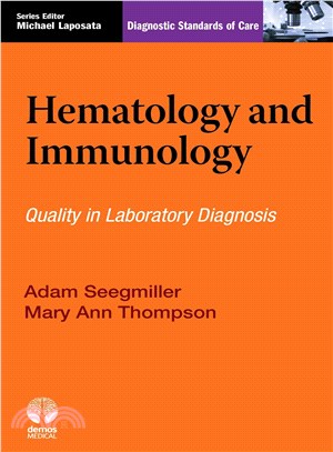 Hematology and Immunology ― Diagnostic Standards of Care