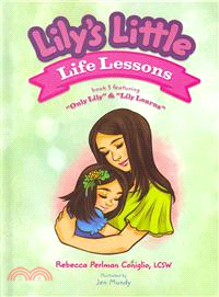 Lily's Little Life Lessons Featuring "Only Lily" & "Lily Learns"