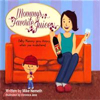 Mommy's Favorite Juice