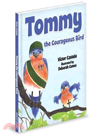 Tommy the Courageous Bird