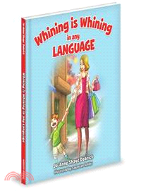 Whining Is Whining in Any Language