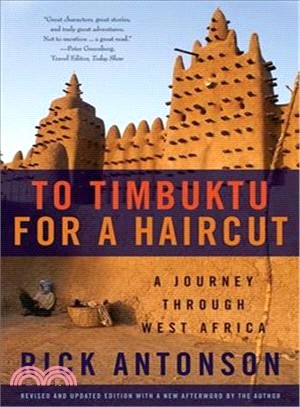 To Timbuktu for a Haircut ─ A Journey Through West Africa