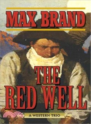 The Red Well ― A Western Trio