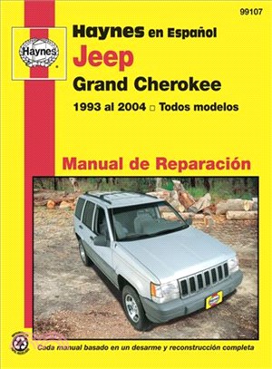 Haynes en Espanol Jeep Grand Cherokee ─ 1993 al 2004 todos modelos