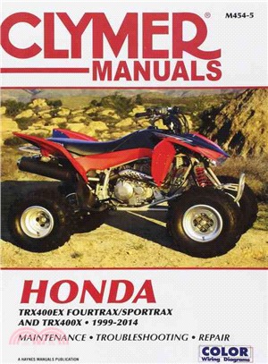 Clymer Manuals Honda TRX400EX FOURTRAX/SPORTRAX and TRX400X 1999-2014