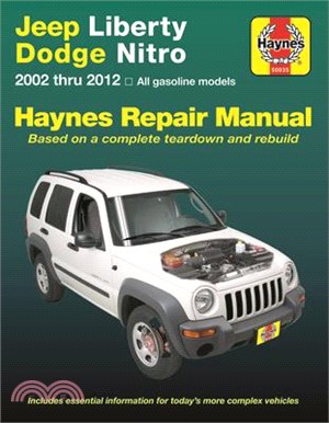 Jeep Liberty & Dodge Nitro from 2002-2012 Haynes Repair Manual ― Does Not Include Information Specific to Diesel Models