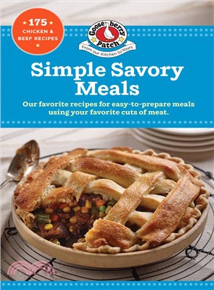 Simple Savory Meals ― 175 Chicken & Beef Recipes