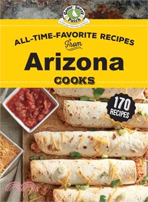All Time Favorite Recipes from Arizona Cooks