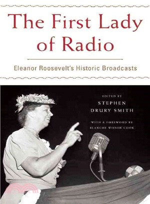 The First Lady of Radio ─ Eleanor Roosevelt's Historic Broadcasts