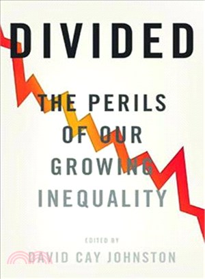 Divided ─ The Perils of Our Growing Inequality
