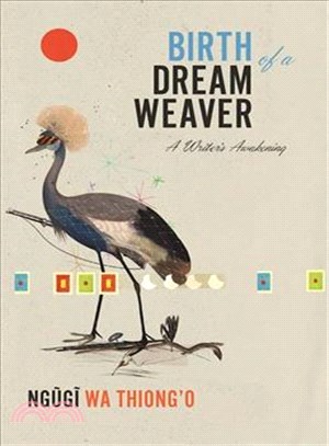 Birth of a Dream Weaver ― A Memoir of a Writer's Awakening