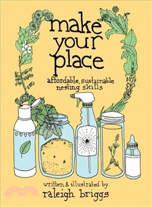 Make Your Place ― Affordable, Sustainable Nesting Skills