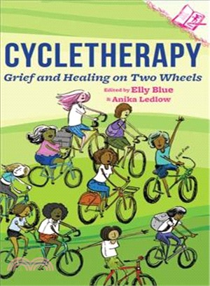 Cycletherapy ─ Grief and Healing on Two Wheels