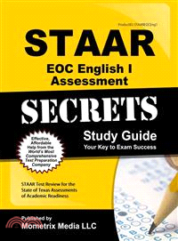 Staar Eoc English I Assessment Secrets―Staar Test Review for the State of Texas Assessments of Academic Readiness