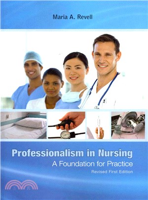 Professionalism in Nursing ― A Foundation for Practice