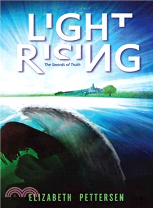 Light Rising ― The Swords of Truth
