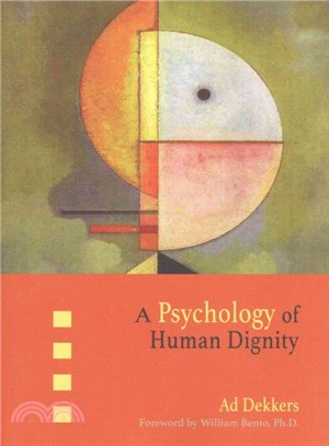 A Psychology of Human Dignity