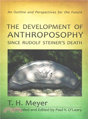 Development of Anthroposophy Since Rudolf Steiner's Death