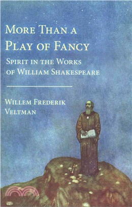 More Than a Play of Fancy ─ Spirit in the Works of William Shakespeare
