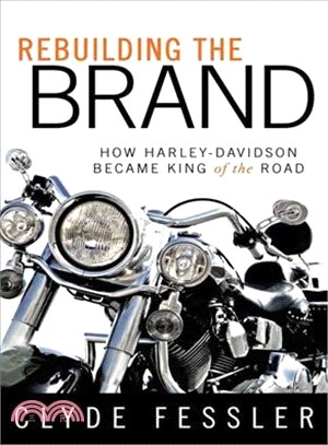 Rebuilding the Brand ― How Harley-Davidson Became King of the Road