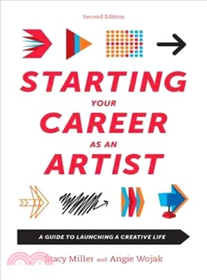 Starting Your Career As an Artist ─ A Guide to Launching a Creative Life