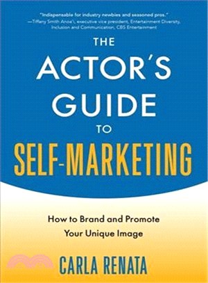The Actor's Guide to Self-marketing ― How to Brand and Promote Your Unique Image