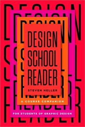 Design School Reader ― A Course Companion for Students of Graphic Design