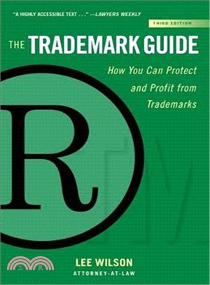 The Trademark Guide ― How You Can Protect and Profit from Trademarks