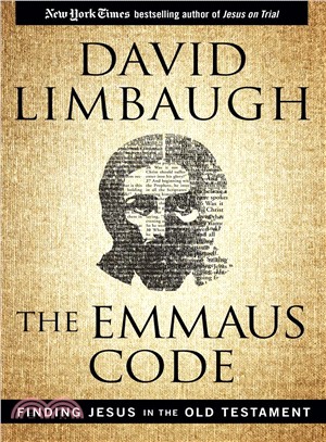 The Emmaus Code ─ Finding Jesus in the Old Testament