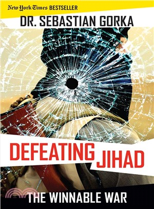 Defeating Jihad ─ The Winnable War