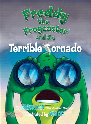 Freddy the Frogcaster and the Terrible Tornado