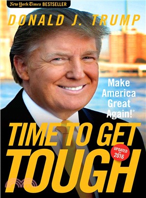 Time to Get Tough ─ Make America Great Again!