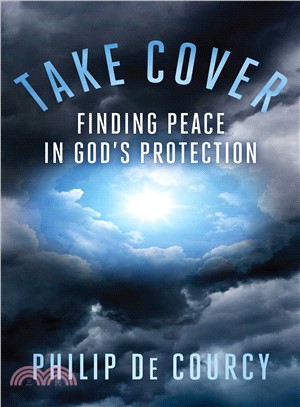 Take Cover ― Finding Peace in God's Protection