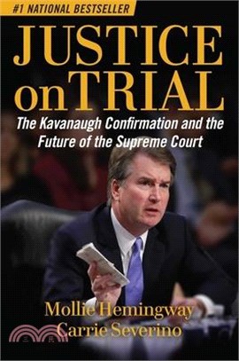 Justice on Trial ― The Kavanaugh Confirmation and the Future of the Supreme Court