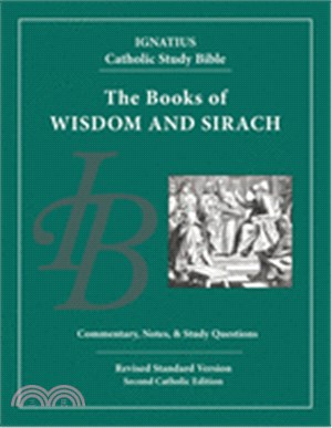 Wisdom and Sirach ― Ignatius Catholic Study Bible