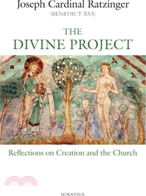 The Divine Project: Reflections on Creation and the Church