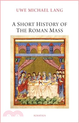 A Short History of the Roman Mass