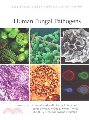 Human Fungal Pathogens ─ A Subject Collection from Cold Spring Harbor Perspectives in Medicine