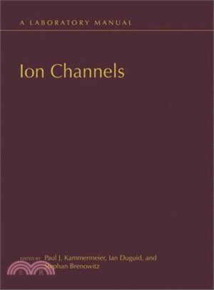 Ion Channels ─ A Laboratory Manual