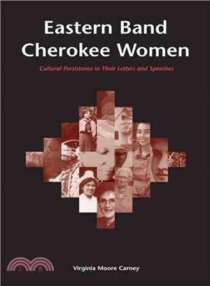 Eastern Band Cherokee Women ─ Cultural Persistence in Their Letters and Speeches