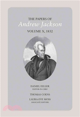 The Papers of Andrew Jackson ─ 1832