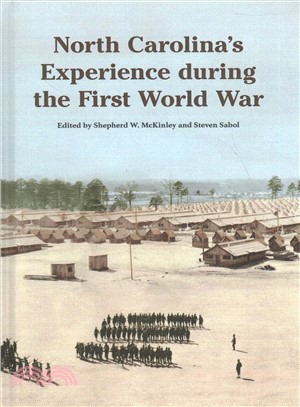 North Carolina's Experience During the First World War