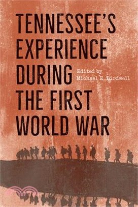 Tennessee's Experience During the First World War
